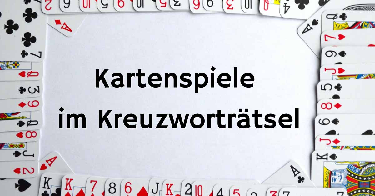 Kartenspiele Kreuzworträtsel Kartenspiele Kreuzworträtsel