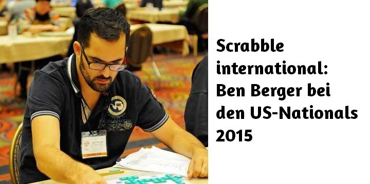 Über den Spielfeldrand - Bens Scrabble-Erfahrungen bei den US-Nationals