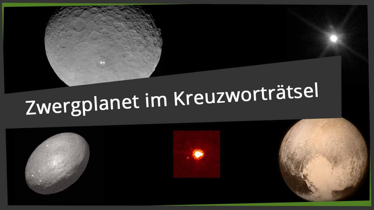 Klein aber Oho - Zwergplaneten im Kreuzworträtsel