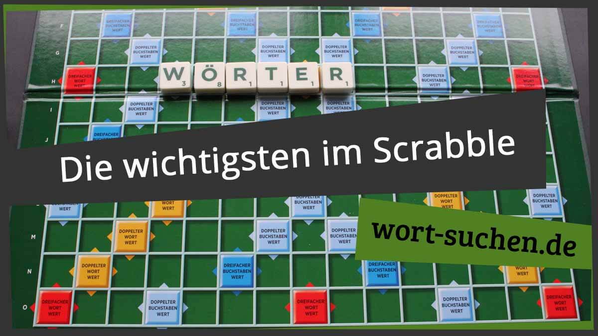 Die wichtigsten Wörter im Scrabble