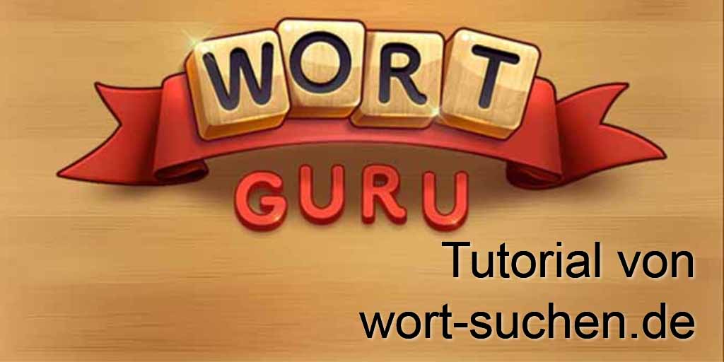 Tutorial: Wie Wort Guru gespielt wird